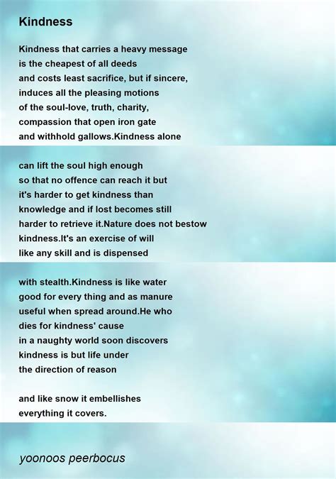 Kindness by yoonoos peerbocus - Kindness Poem