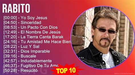 R A B I T O Mix Grandes Exitos S Music So Far Top Latin Music