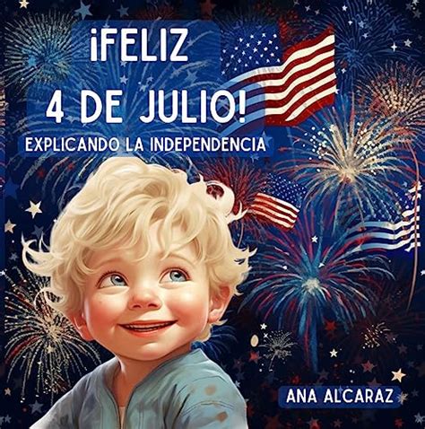 Amazon Br Ebooks Kindle Feliz De Julio Cuento Infantil Que