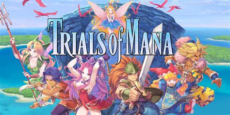 The Trials Of Mana Demo Is Everything I Wanted It To Be Preview