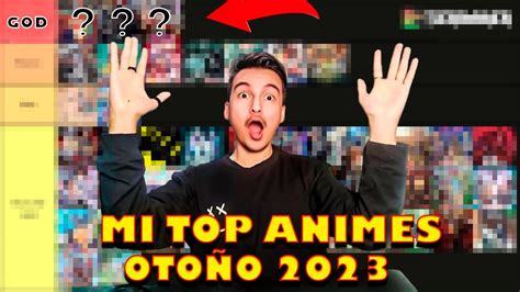 Mi Top Animes Temporada Oto O Youtube