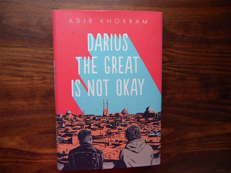 Darius The Great Is Not Okay By Khorram Adib Fine Hardcover 2018