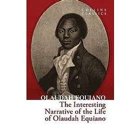 Olaudah Equiano The Interesting Narrative Of The Life Olaudah Equiano