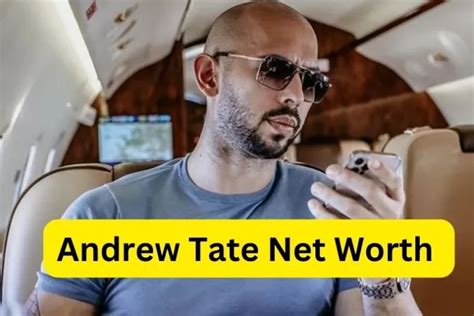 Andrew Tate Net Worth