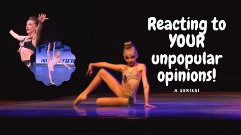 Reacting To Your Unpopular Dance Moms Opinions Part 6 Youtube