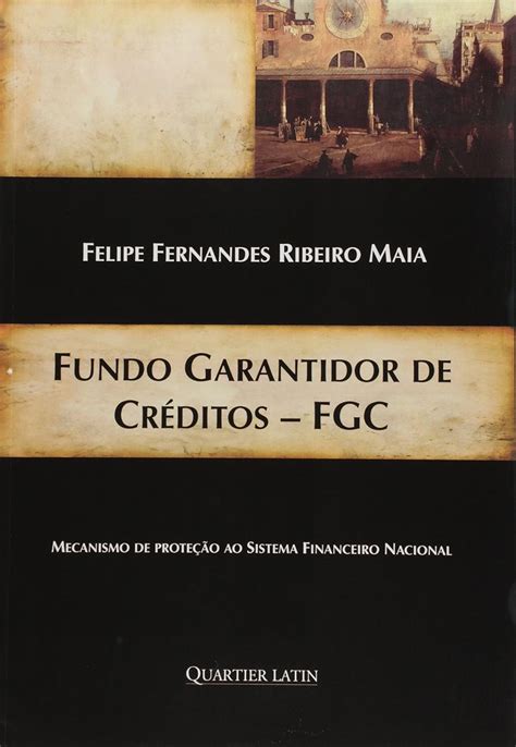 Amazon Co Jp Fundo Garantidor De Cr Ditos Fgc Mecanismo De Prote O