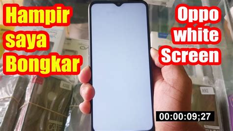 Solusi OPPO A5 A9 2020 Layar Blank Putih Tiba Tiba Tanpa Ganti LCD