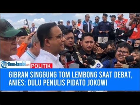 Gibran Kerap Singgung Tom Lembong Saat Debat Anies Dulu Penulis