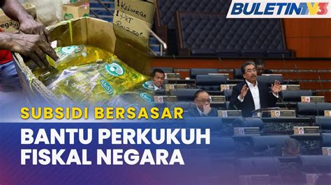 RMK 12 Subsidi Bersasar Perlu Diurus Dengan Baik Elak Ketirisan YouTube