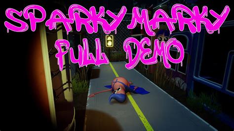 Sparky Marky Full Game Demo All Endings And Secrets K Fps