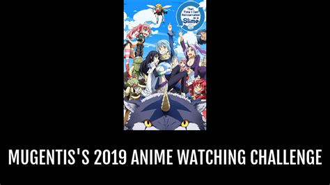 Mugentis S 2019 Anime Watching Challenge Anime Planet