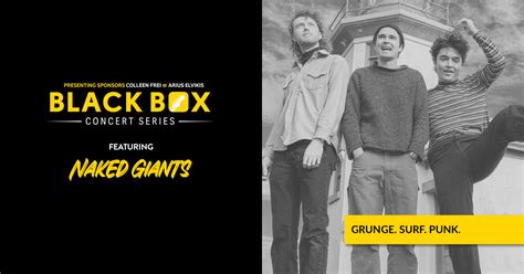 Black Box Concert Naked Giants Numerica Performing Arts Center