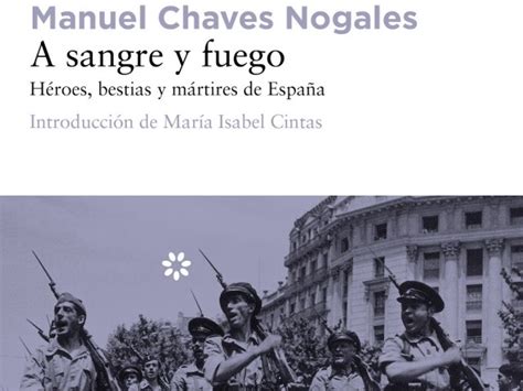 A Sangre Y Fuego Un Libro Imprescindible