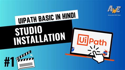 Uipath Tutorial For Absolute Beginner S In Hindi Uipath Studio