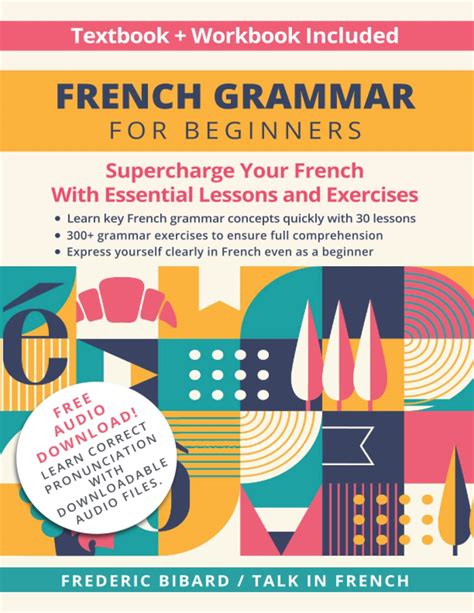 French Grammar For Beginners Textbook Workbook Included Supercharge Your French