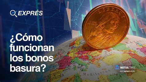 El Multimillonario Mercado De Los Bonos Especulativos Si Lo Hubiera