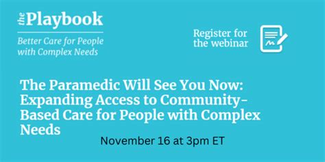 Better Care Playbook Webinar The Paramedic Will See You Now