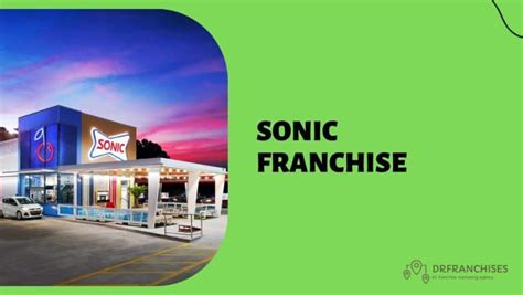 Sonic Franchise Owner Salary Profit And Failure Rate 2024