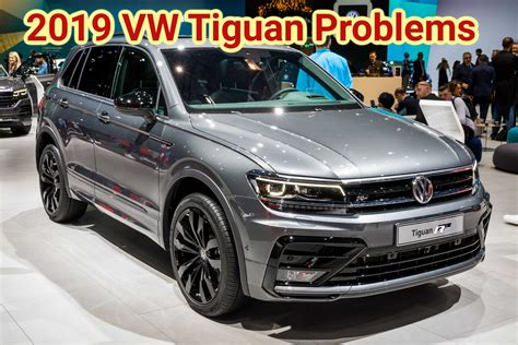 2019 VW Tiguan Problems Defects And Complaints Lemon Law Help