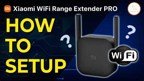 How To Install Xiaomi Wifi Extender Pro How To Fix The Internet