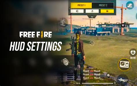 Best Free Fire Hud Settings For Aggressive Playstyle April