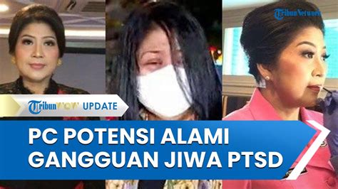 Kondisi Istri Sambo Diungkap LPSK Putri Candrawati Disebut Kena Mental