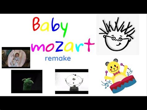 Baby Mozart Remake Better Audio - VidoEmo - Emotional Video Unity