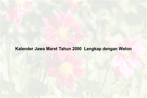 Kalender Jawa Maret Tahun 2000 Lengkap Dengan Weton Kalenderize