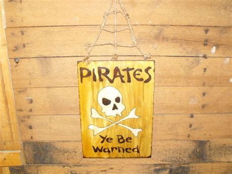 Pirates Ye Be Warned By Anoctobermonday On Etsy 2495 Etsy