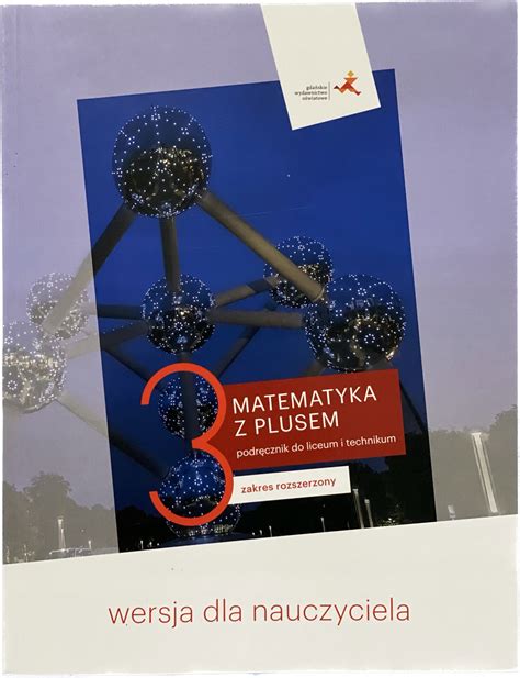 MATEMATYKA z plusem 3 KSIĄŻKA NAUCZYCIELA 2021 GWO 13003799667