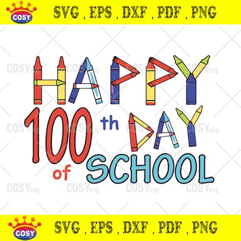 Happy 100th Day Of School100th Day Of School Svg 100 Days Of School