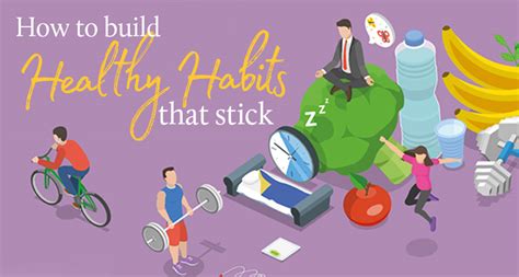 How To Build Healthy Habits That Stick