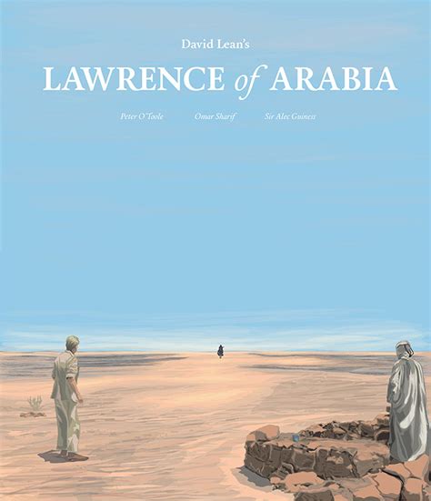 Lawrence of Arabia by Zachariah Wheeler - Home of the Alternative Movie ...