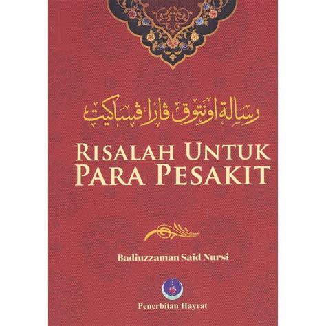 Penerbitan Hayrat Risalah Untuk Para Pesakit Badiuzzaman Said Nursi