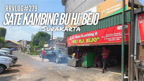 RRVLOG 279 SATE KAMBING BU HJ BEJO Surakarta YouTube