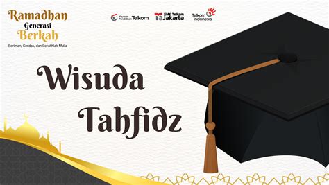 Wisuda Tahfidz Quran Smk Telkom Jakarta Smk Telkom Jakarta