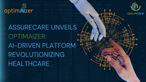 Assurecare Optimaizer Transforming Healthcare With Ai