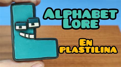 Alphabet Lore L En Plastilina YouTube