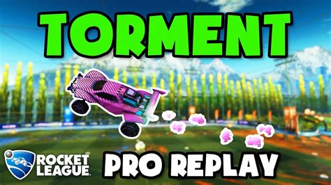 Torment Pro Ranked V Pov Rocket League Replays Youtube