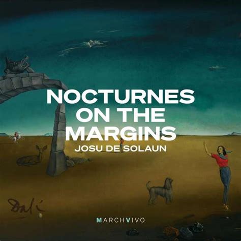 Josu De Solaun Nocturnes On The Margins Cd Jpc