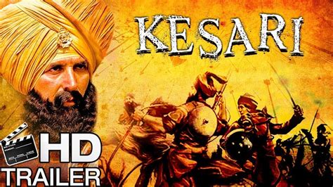 Akshay Kumar Starrer: Kesari, leading into the Saragarhi battle - The Indian Wire