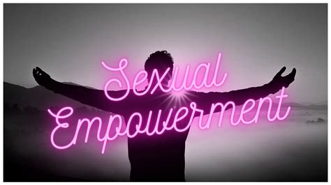 Sexual Empowerment Ella Adair