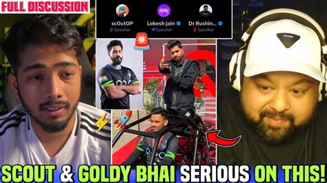 Scout And Goldy Bhai Serious Discussion On This Matter 🚨 Reply On Mayavi