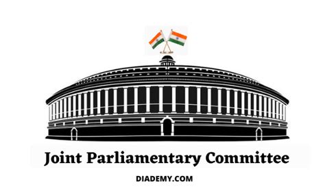 Joint Parliamentary Committee Jpc Imtportant Facts Diademy