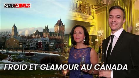 Glamour Et Grand Froid Au C Ur Du Canada Youtube