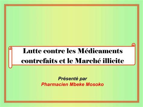 Ppt Lutte Contre Les M Dicaments Contrefaits Et Le March Illicite