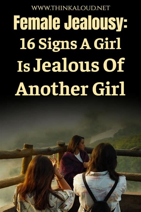 Female Jealousy 16 Signs A Girl Is Jealous Of Another Girl