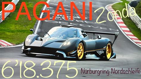 Gt Pagani Zonda R Super Fast N Rburgring Nordschleife Truly