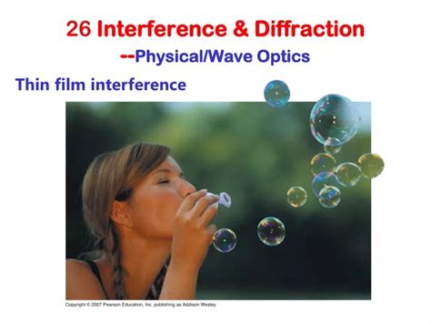 PPT - 26 Interference & Diffraction -- Physical/Wave Optics PowerPoint Presentation - ID:9499813