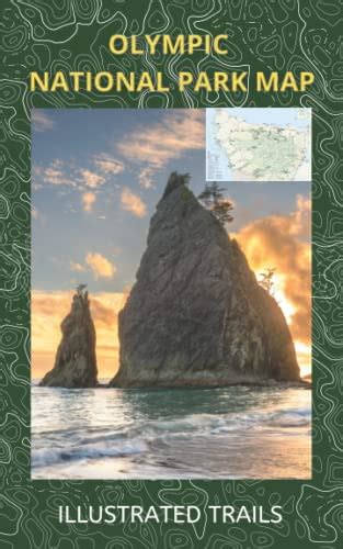 Olympic National Park Map And Illustrated Trails Guide To Camping